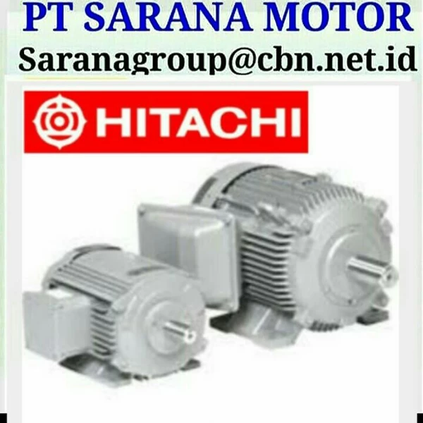 HITACHI ELECTRIC MOTOR PT SARANA MOTORS 3 PHASE 50 HZ