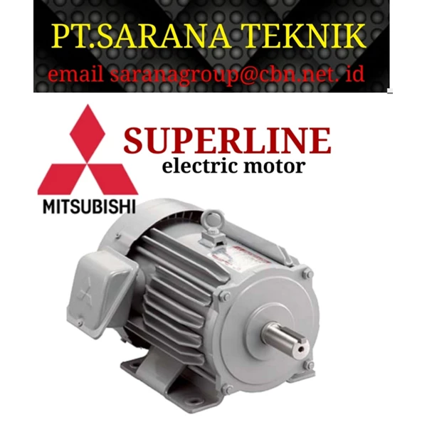 Superline Electric Motor MITSUBISHI PT Sarana Teknik