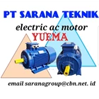 PT SARANA TEKNIK YUEMA ELECTRIC MOTOR & GEARMOTOR GEAR REDUCER 1